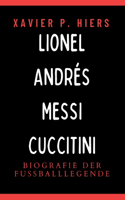 Lionel Andrés Messi Cuccitini