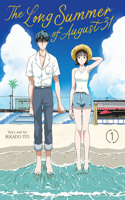 The Long Summer of August 31 Vol. 1: (1 The Long Summer of August 31)