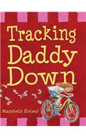 Tracking Daddy Down