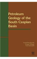 Petroleum Geology of the South Caspian Basin