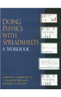 Doing Physics with Spreadsheets: A Workbook with Disk