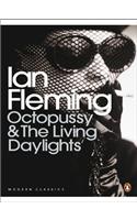Octopussy and the Living Daylights: AND The Living Daylights
