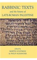 Rabbinic Texts and the History of Late-Roman Palestine