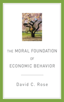 Moral Foundation of Economic Behavior