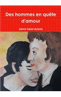 Des hommes en quête d'amour