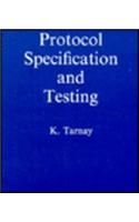 Protocol Specification and Testing