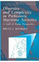 Diversity and Complexity in Prehistoric Maritime Societies