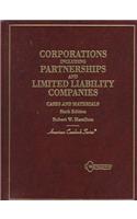 Hamilton Cases Corporations E6: Including Partnerships and Limited Liability Companies (American Casebook Series)