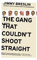 The Gang That Couldn't Shoot Straight