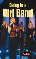 Livewire Investigates Being in a Girl Band: (Livewires)