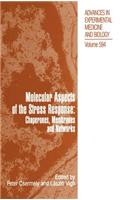 Molecular Aspects of the Stress Response: Chaperones, Membranes and Networks