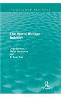 World Rubber Industry (Routledge Revivals)