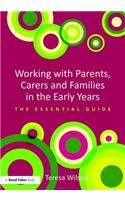 Working with Parents, Carers and Families in the Early Years