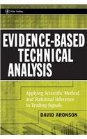 Evidence-Based Technical Analysis: Applying the Scientific Method and Statistical Inference to Trading Signals(Wiley Trading)