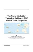 The World Market for Vulcanized Rubber