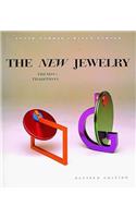 The New Jewelry: Trends and Traditions