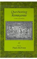 Questioning Ramayanas: A South Asian Tradition