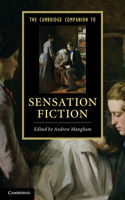 Cambridge Companion to Sensation Fiction