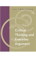 Critical Thinking and Everyday Argument