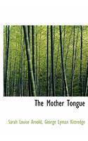 The Mother Tongue