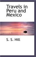 Travels in Peru and Mexico