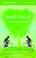 Song Cycle: vive la velorution!: (Alexander L'Estrange Community Works)