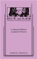 Bill W. and Dr. Bob