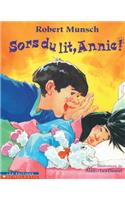 Sors Du Lit, Annie!