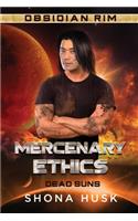 Mercenary Ethics