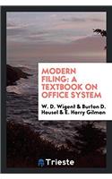 Modern Filing: A Textbook on Office System
