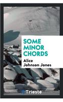Some Minor Chords