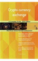 Crypto currency exchange A Complete Guide - 2019 Edition