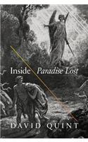 Inside Paradise Lost: Reading the Designs of Milton's Epic(English)