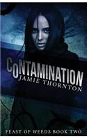 Contamination (Feast of Weeds)