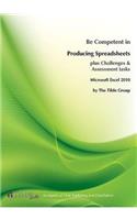 Microsoft Excel 2010: Be Competent in Producing Spreadsheets