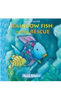 Rainbow Fish to the Rescue