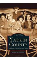 Yadkin County: The First One Hundred Years