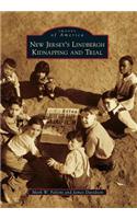 New Jersey's Lindbergh Kidnapping and Trial: (Images of America)