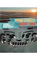 The Shang Dynasty of Ancient China