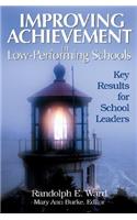 Improving Achievement in Low-Performing Schools