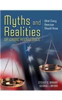 Myths and Realities of Crime and Justice