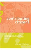 Contributing Citizens: Modern Charitable Fundraising and the Making of the Welfare State, 1920-66