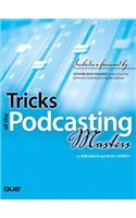 Tricks of the Podcasting Masters