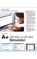 CompTIA A+ 220-801 and 220-802 Simulator