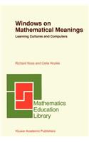 Windows on Mathematical Meanings