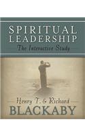 Spiritual Leadership: The Interactive Study: The Interactive Study