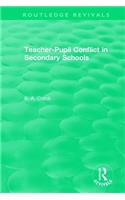 Teacher-Pupil Conflict in Secondary Schools (1987)