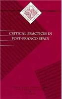 Critical Practices in Post-Franco Spain