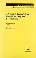 Advances in Computational Methods for X-Ray and Neutron Optics