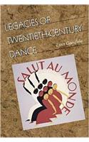 Legacies of Twentieth-Century Dance